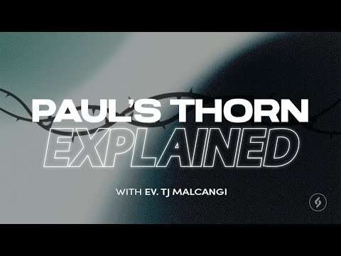 Video: Ce a fost ghimpele din partea lui Paul?