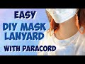 DIY mask lanyard with paracord / mask necklace / mask strap