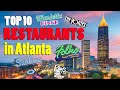 Top 10 Best Restaurants in Atlanta, GA | Atlanta Food Guide For First Timers
