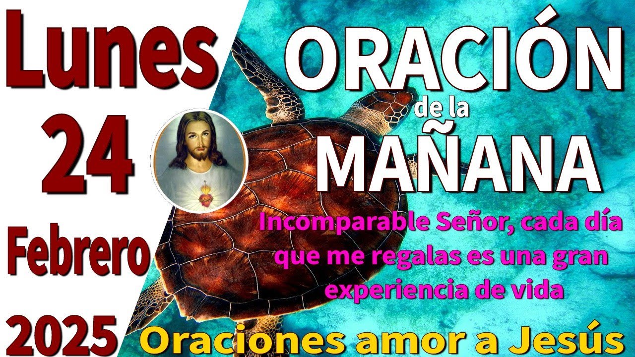 oración de la mañana del día lunes 24 de febrero de 2025 -Salmo 27:14 ...