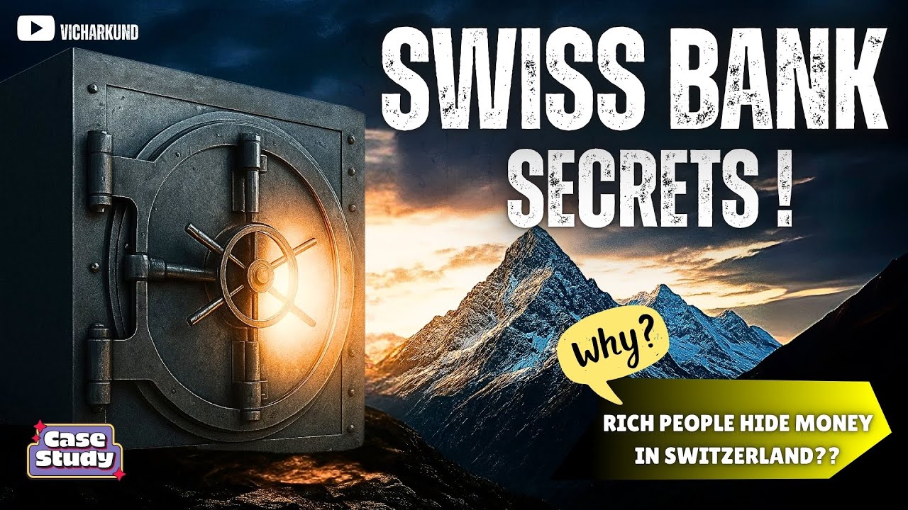 Swiss Bank Secrets | Why the Rich Hide Money in Switzerland? 