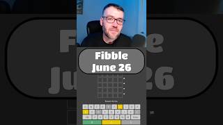 Fibble - June 26 #fibble #wordpuzzlegame #wordgames #dailygame