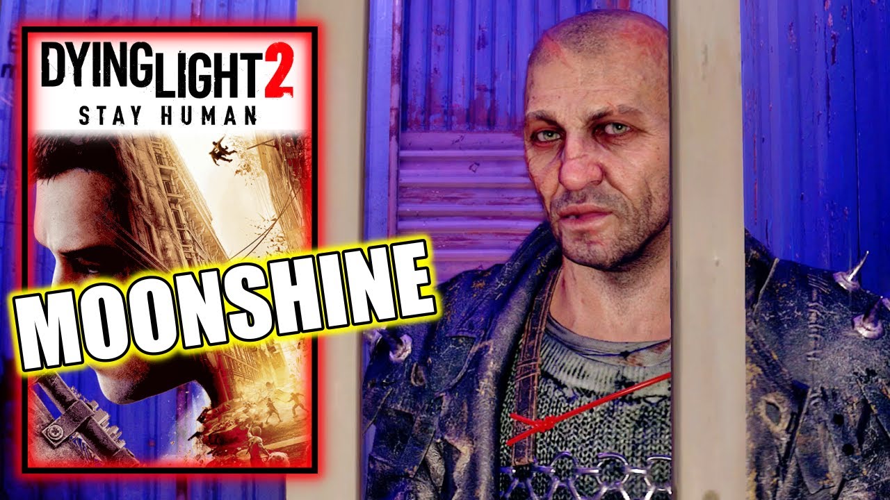 Dying Light 2 Moonshine Side Quest YouTube