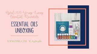 Young Living Essential Rewards Unboxing: April 2020