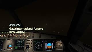 SMOOTH NIGHT LANDING | A320-214 | GAYA RWY 28 (ILS) | FSREALISTIC PRO | MSFS 2020