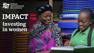 EVENT: IMPACT= Investing in women @BritishInternationalInvestment