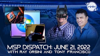MSP Dispatch 6/21/22: DeadBolt Ransomware Targets QNAP NAS Devices, Windows Server Update Issues