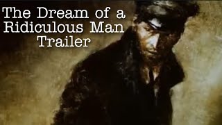 The Dream of a Ridiculous Man (1992) - Trailer Resimi