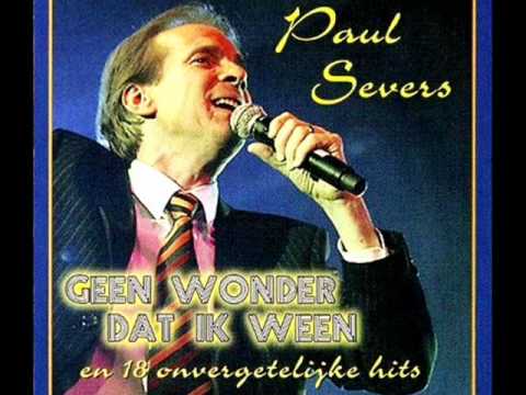paul severs geen wonder dat ik ween