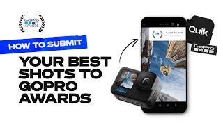 How To Submit Your Best Shots To GoPro Awards I GoPro Tips