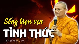 Sống Trọn Vẹn: Khám Phá Tánh Biết và Tịnh Giác Trong Tâm Hồn | HT Viên Minh Giảng| Phật Pháp Vấn Đáp