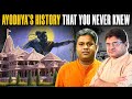 History of Ayodhya &amp; TracingRam Mandir Construction with Pankaj Saxena