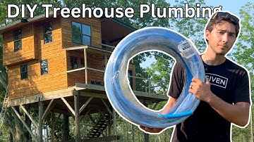Plumbing in a Treehouse? Here’s How It Works. (DIY)
