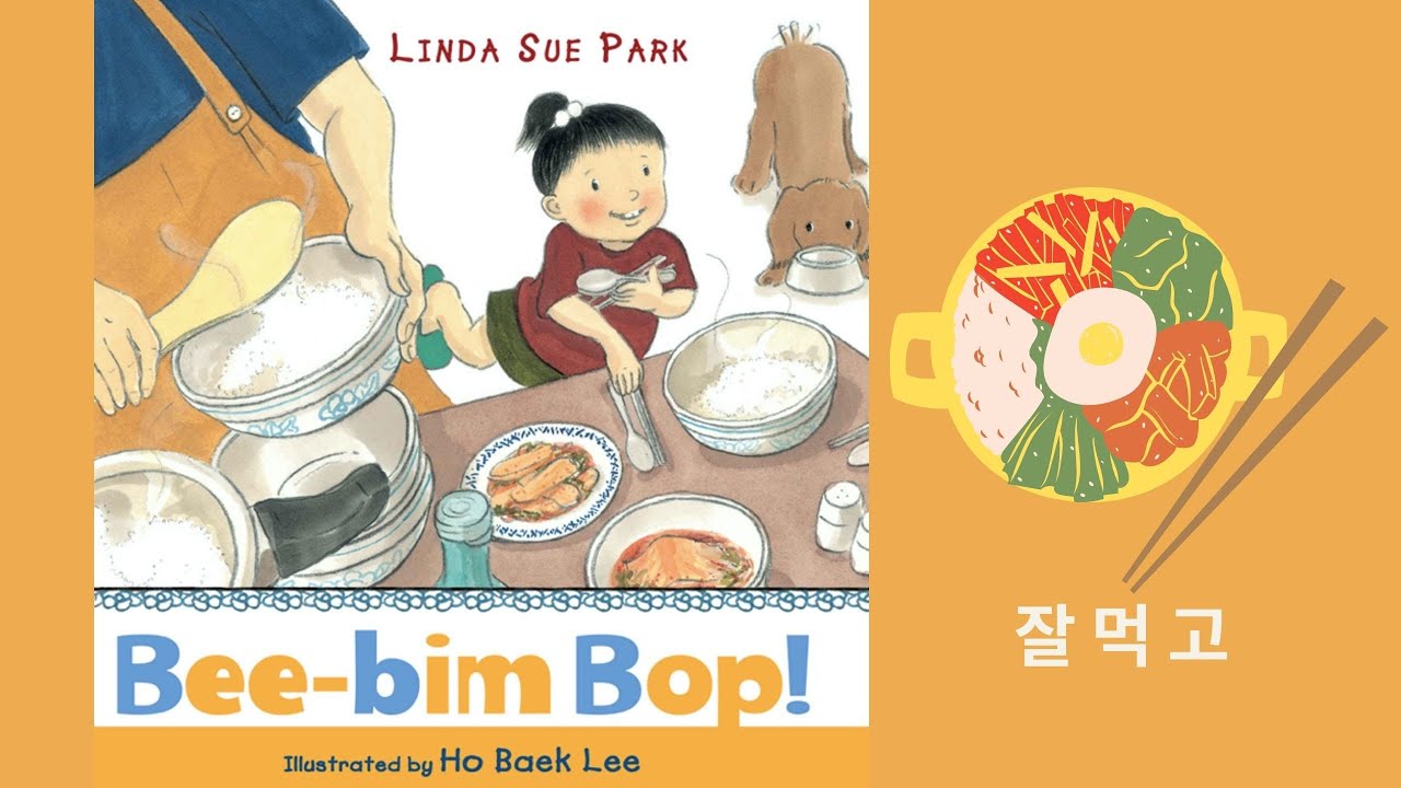 Bee Bim Bop By Linda Sue Park And Ho Baek Lee Children S Story Time Read Aloud Youtube