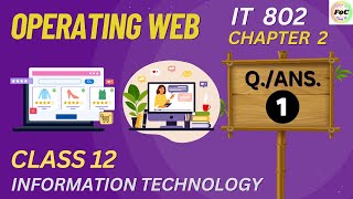 Class 12 Important Questions | Operating Web Application | Information Technology 802 Board Exam PYQ screenshot 4