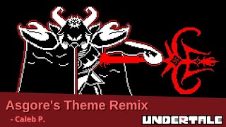 Undertale - Asgore's Theme Remix | Caleb P.