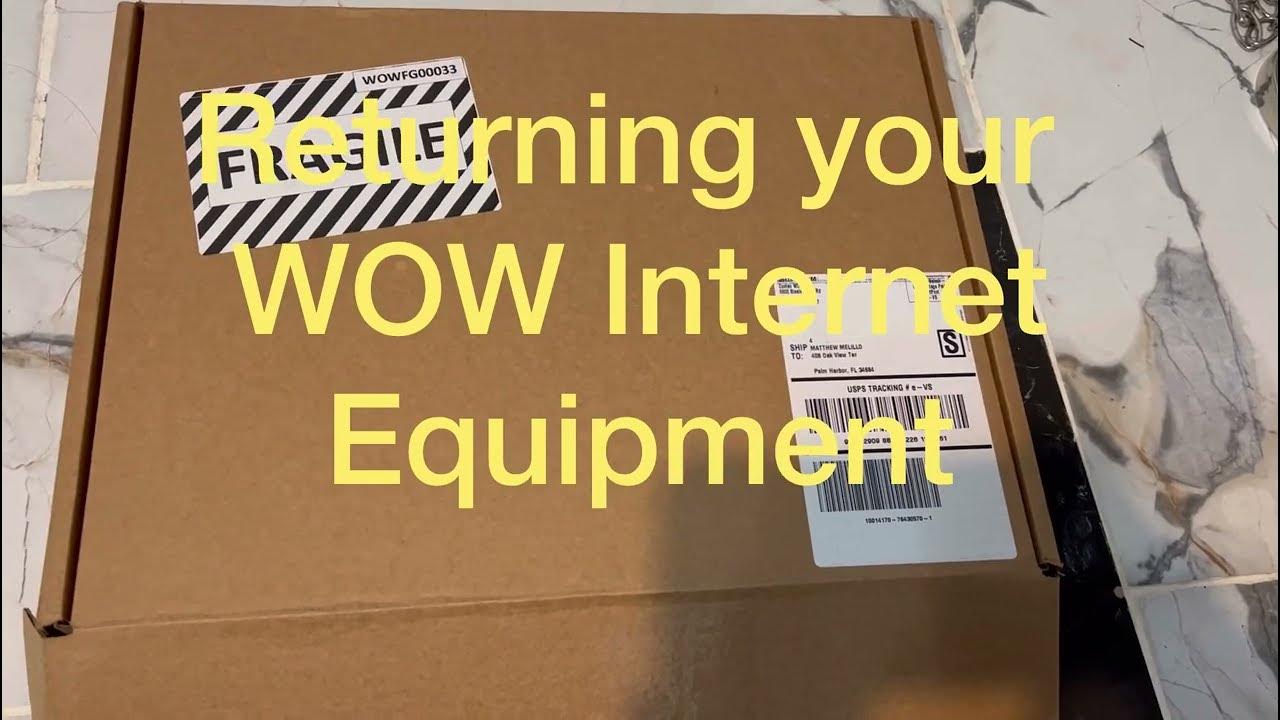 Returning your WOW WOWWAY Equipment Disconnected WOWWAY WOW