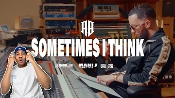 AB : SOMETIMES I THINK (REACTION) #roadmandanger2.0