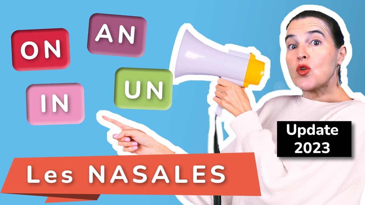 Phonétique francaise (UPDATE 2023) : prononciation de ON, AN, IN, UN voyelles nasales par Priscilla