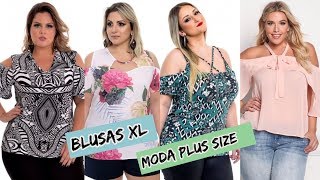 BLUSAS MODA PARA GORDITAS 2018| BLUSAS TALLA EXTRA | MODA PLUS SIZE - YouTube