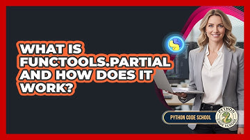 What Is Functools.partial And How Does It Work? - Python Code School
