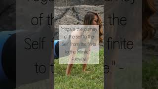 Yoga: Self to Self, finite to infinite.