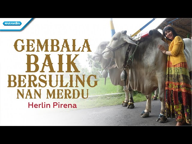 Herlin Pirena - Gembala Baik Berseruling Nan Merdu