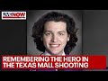 Texas Mall Shooting Hero: Remembering a security guard who died helping others | LiveNOW from FOX