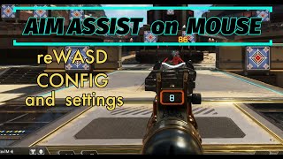 Aim assist on MOUSE and keyboard. Apex Legends reWASD config. Free no clickbait.