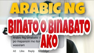 Part 31 Arabic Ng Binato Or Binabato Ako Arabic Tutorial For Ofws