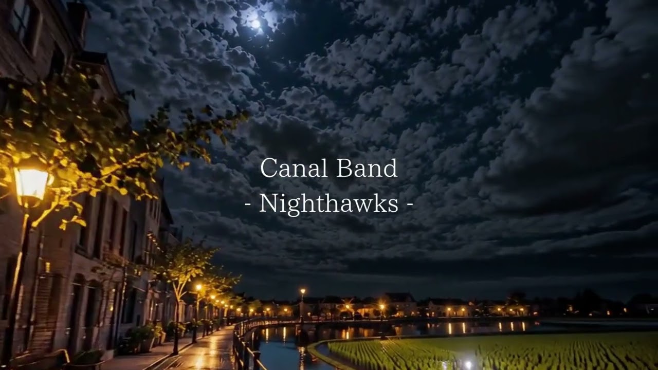Watch Canal Band - Nighthawks (Official Video) on YouTube Watch Canal Band - Nighthawks (Official Video) on YouTube