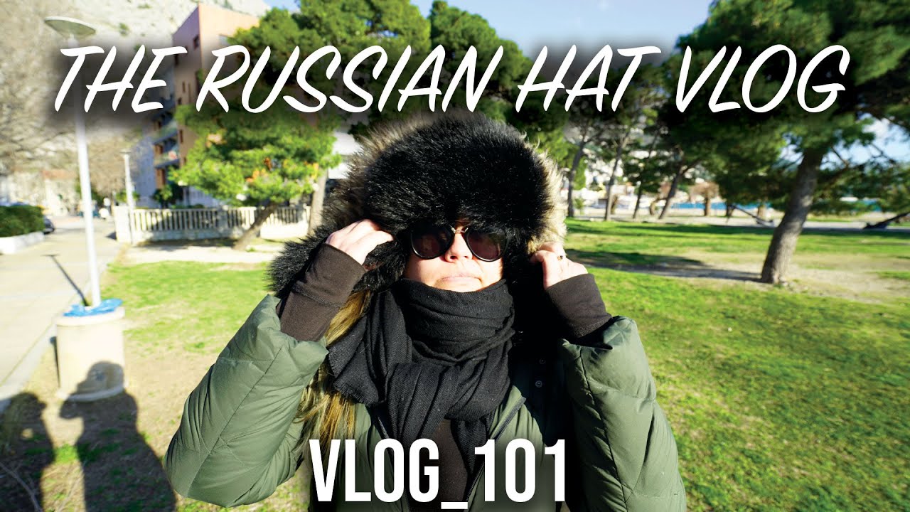 VLOG_101 Russian Hat Vlog feat. Mahina and Omiš