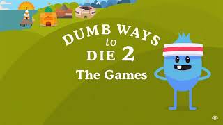 Why You Are Unique And Valuable In Your Own Way Dumb Ways To Die 2 - All Minigame Fail Fanfares
