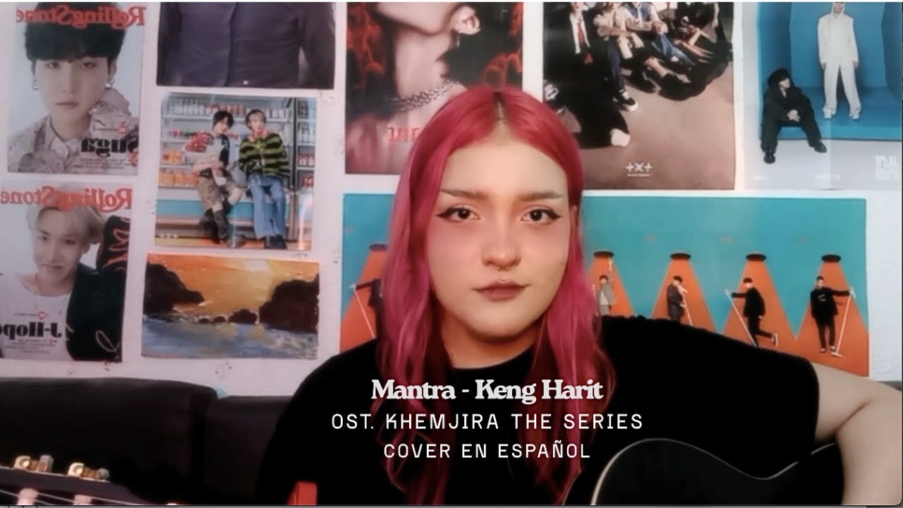 Keng Harit - Mantra (มนตรา) OST. Khemjira The Series Cover en español
