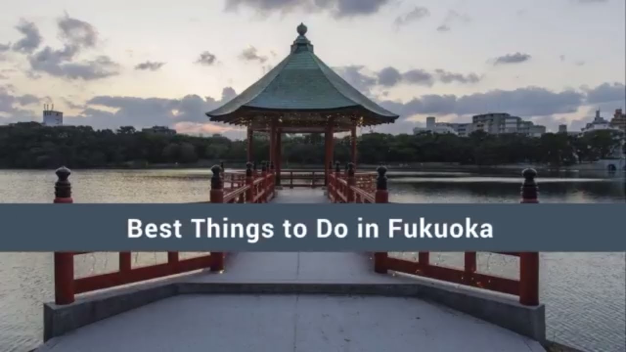 Best Things to do in Fukuoka