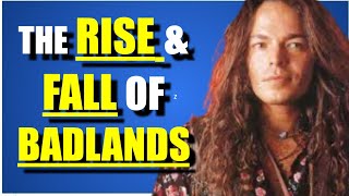 Badlands: The Rise & Fall Of the Band & Death of Ray Gillen