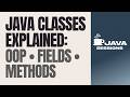 Classes in Java Explained | OOP Basics, Class Structure &amp; Types of Classes | Java Tutorial | Ch13