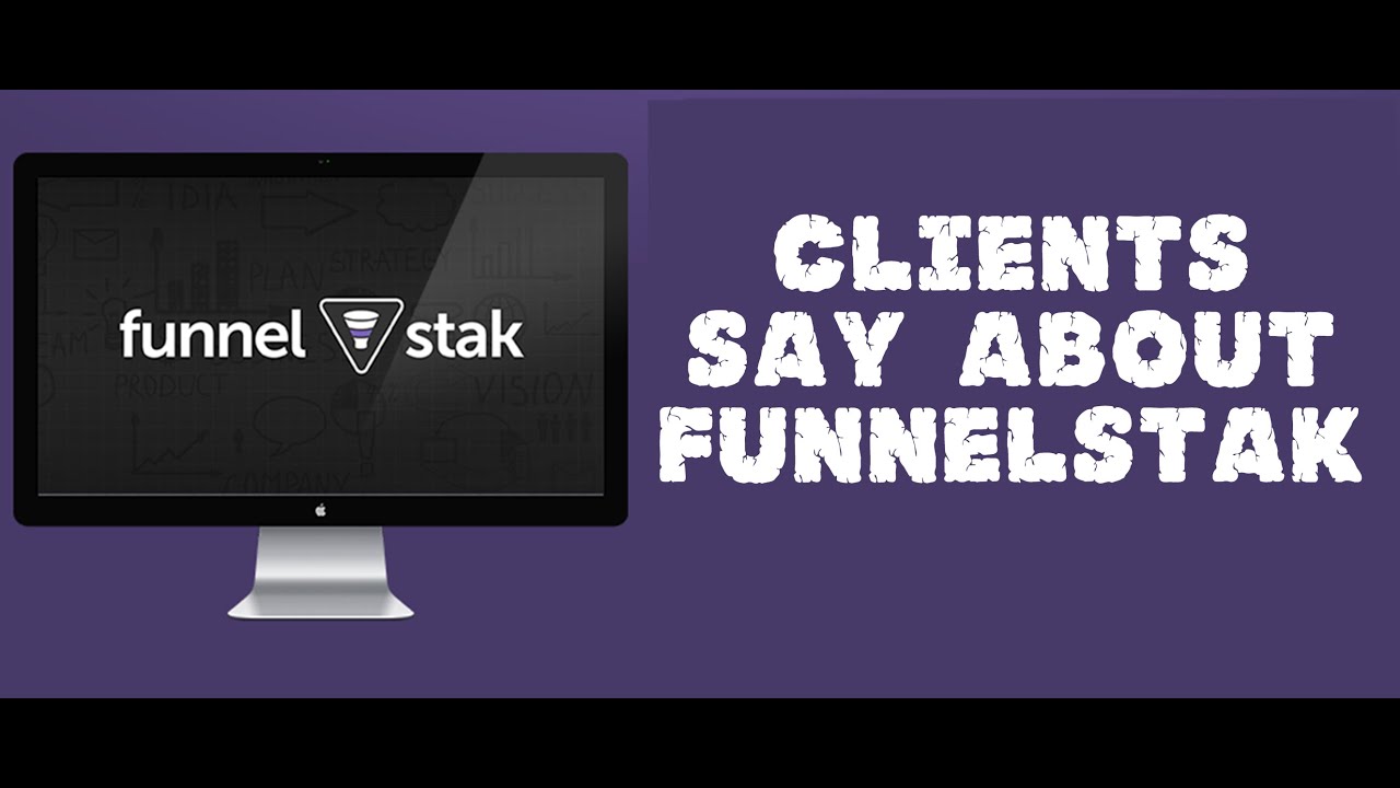 Clients Say About Funnel Stak