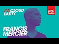 FRANCIS MERCIER X BARBARA TUCKER | FG CLOUD PARTY | LIVE DJ MIX | RADIO FG 🎧