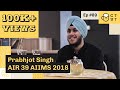 CTwT E89 - AIIMS 2018 Topper Prabhjot Singh AIR 39 NEET AIR 83