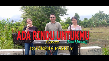 Lagu Pop Indonesia-ADA RINDU UNTUKMU-(Pance F. Pondaag)Cover-DONBERS FAMILY Channel  (DFC) Malaka
