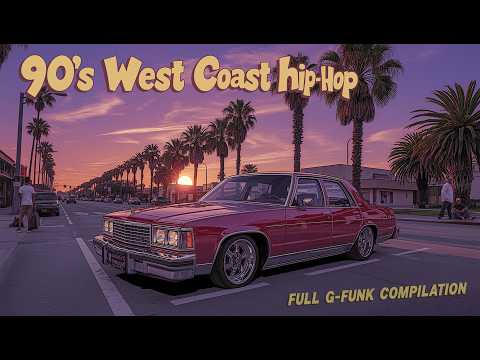 💿 90's West Coast Hip Hop – Full G Funk Compilation - YouTube