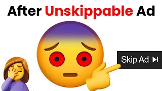 This Video Will Play After an Unskippable Ad