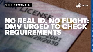 Americans urged to check Real ID requirements as deadline approaches