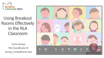 Using Breakout Rooms Effectively in the Reading Language Arts Classroom