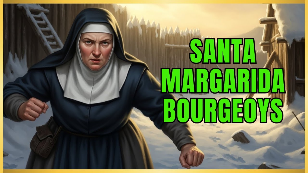 🌼A Serva Destemida da Nova França   Santa Margarida Bourgeoys