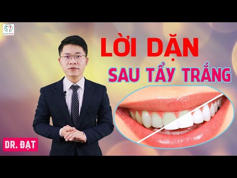 Những lời dặn sau tẩy trắng răng