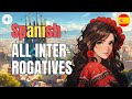 🇪🇸 Learn Spanish | All Interrogatives, Relative Pronouns, and Exclamatory Pronouns