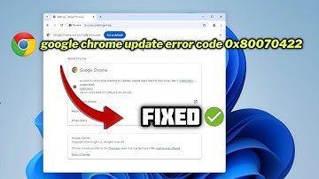 How to fix google chrome update error code 0x80070422 - system level