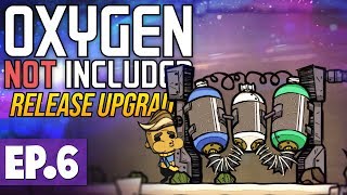 Filtering Polluted Water! | Oxygen Not Included LAUNCH UPGRADE #6 [Let's Play/Guide]